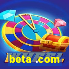 beta .com